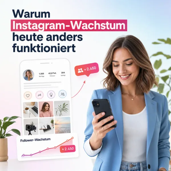 instagram follower bekommen guide deutsche accounts h2 1 Warum Instagram-Wachstum heute anders funktioniert