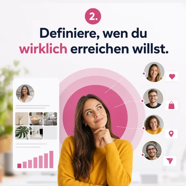 instagram follower bekommen guide deutsche accounts h2 2 2. Definiere, wen du wirklich erreichen willst
